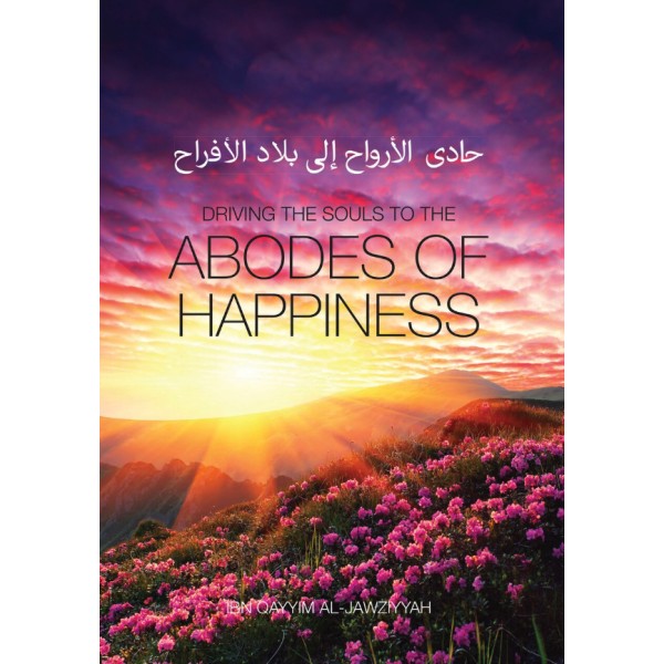 Driving the Souls to the Abodes of Happiness