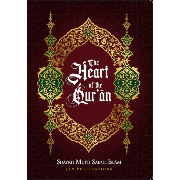 The Heart of the Quran JKN