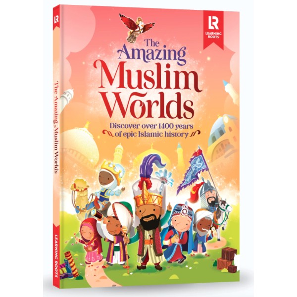 The Amazing Muslim Worlds