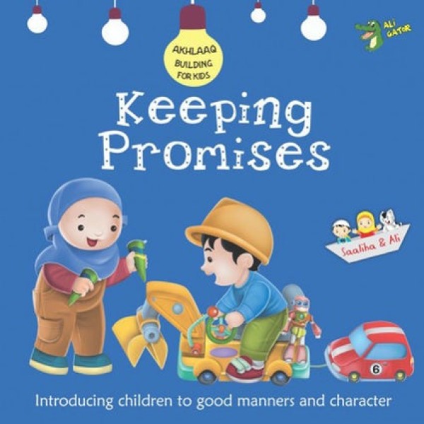 Keeping Promises (Akhlaaq Building for Kids Series)	