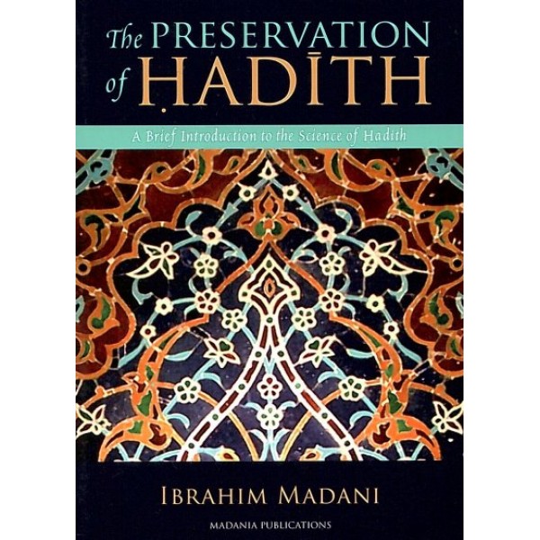 The Perservation of Hadith
