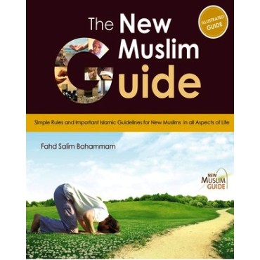 The New Muslim Guide