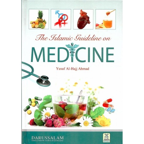 The Islamic Guideline on Medicine (hardback)
