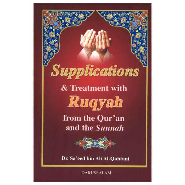 Supplication and Treatment with Ruqyah