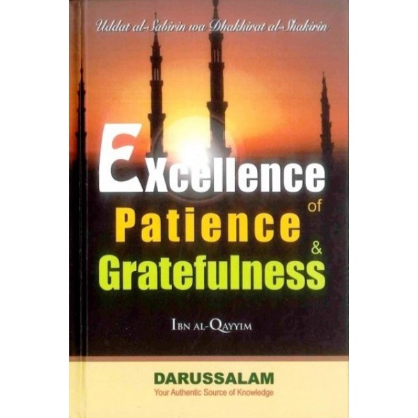 Excellence of patience & gratefulness