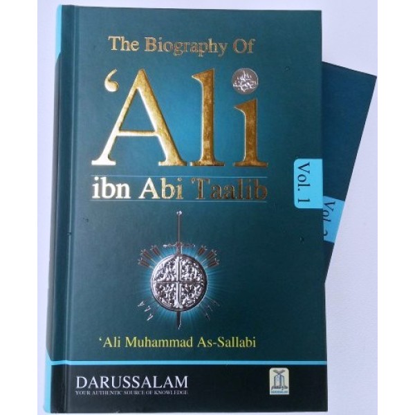 The Biography of Ali ibn Abi Taalib Vol 1&2 (Darusalam)