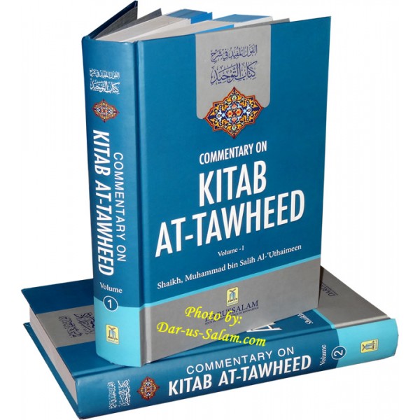 Commentary On Kitab At Tawheed 2 Vol