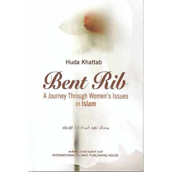 Bent Rib: A Journey Through Women's Issues In Islam
