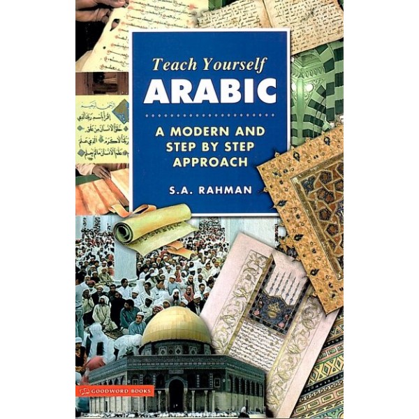 Teach Yourself Arabic : A Modern and step by step approach