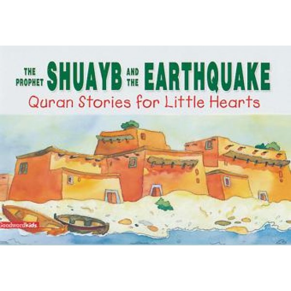 LHS - The Prophet Shuayb and the earthquake