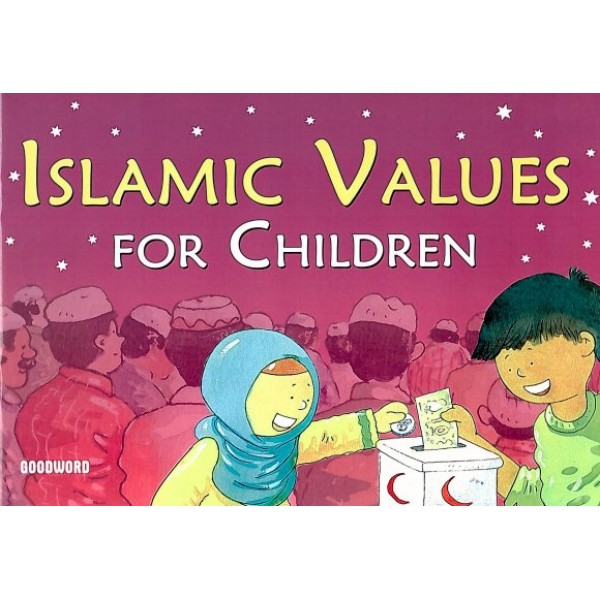 Islamic Values for Children (P/B)
