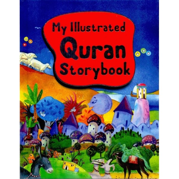 My Illustrated Quran story book
