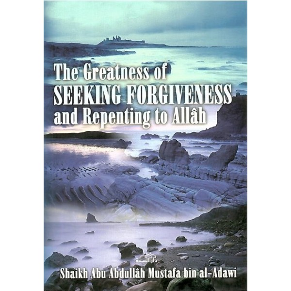 DS -The Greatness of Seeking Forgiveness and Repenting to Allah
