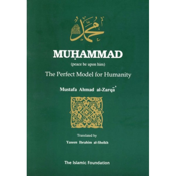 Muhammad (pbuh): The Perfect Model for Humanity