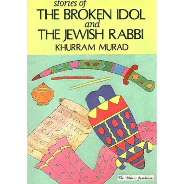 Stories of the Broken Idol and the Jewish Rabbi