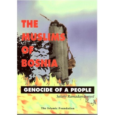 The Muslims of Bosnia: Genocide of a People