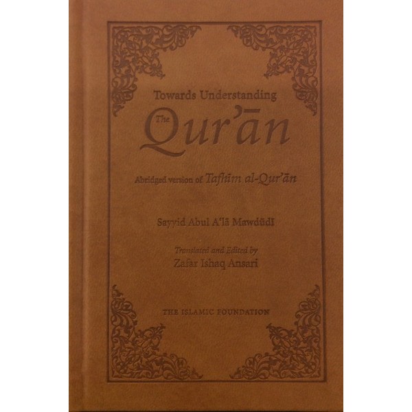 Towards Understanding the Quran Abridged (Leather Pocket Version)