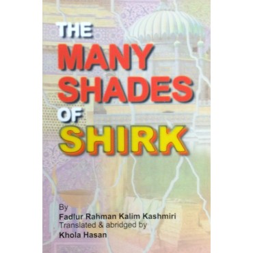 The Many Shades Of Shirk