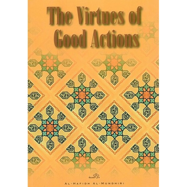 Virtues of Good Actions