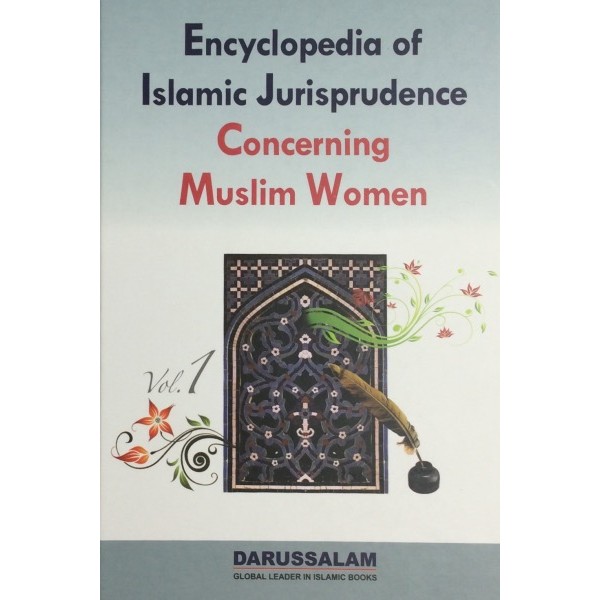 Encyclopedia Of Islamic Jurisprudence Concerning Muslim Women Vol-1