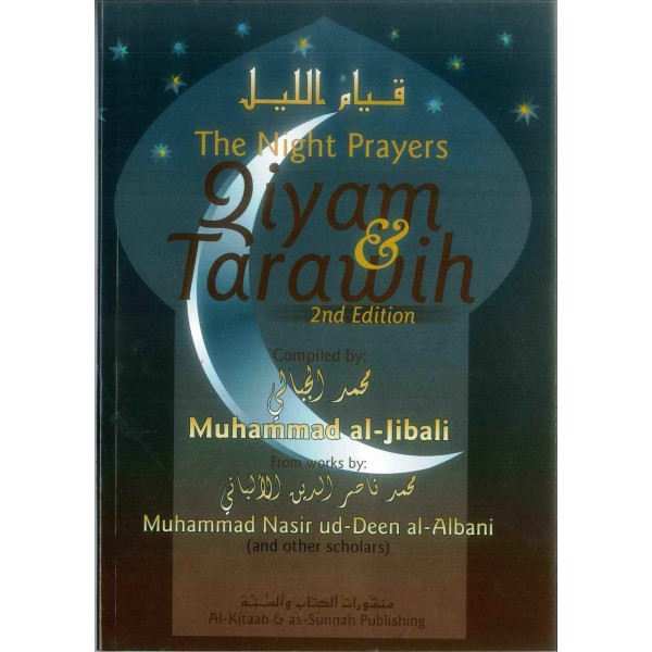 The Night Prayers Qiyam and Tarawih