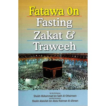 Fatawa on fasting Zakat & Traweeh