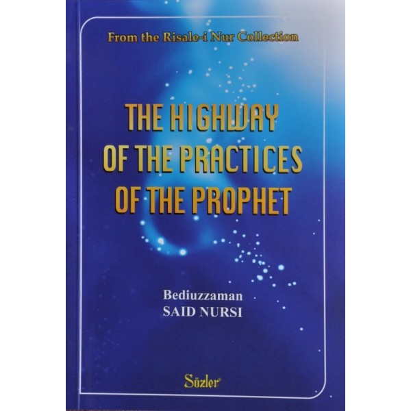 The Highway of the Practices of the Prophet (pbuh)