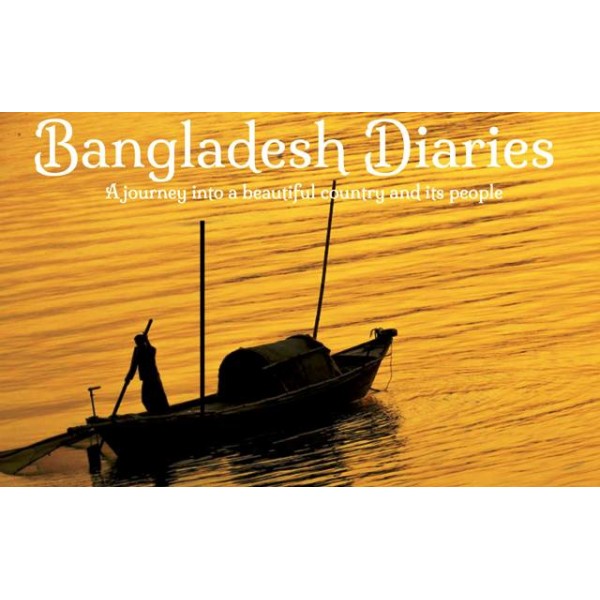 Bangladesh Diaries