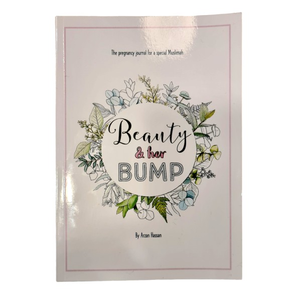 Beauty & Her Bump - The Pregnancy Journal for a Special Muslimah