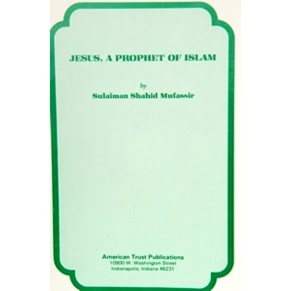 Jesus, a prophet of Islam