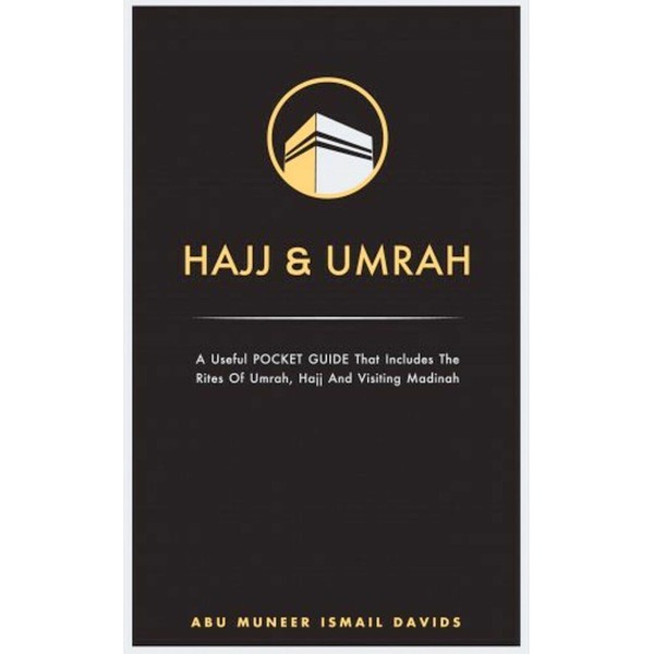 Hajj & Umrah - A Useful Pocket Guide