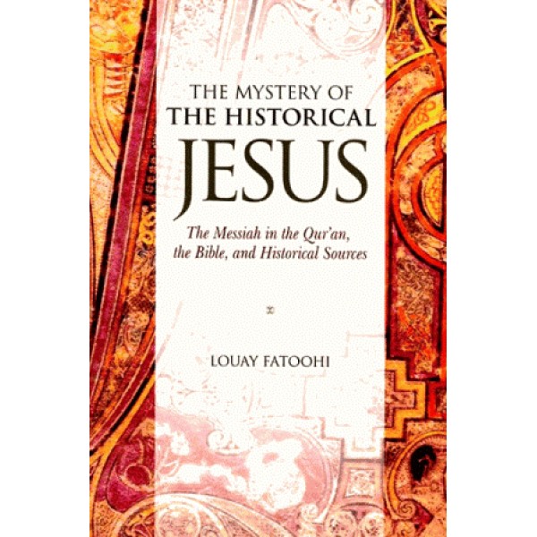 The Mystery of Historical Jesus