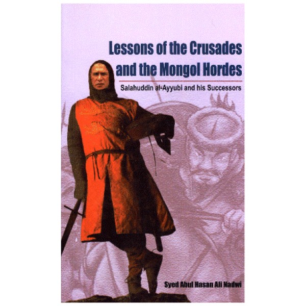 IBT - Lessons of the Crusades and the Mongol Hordes