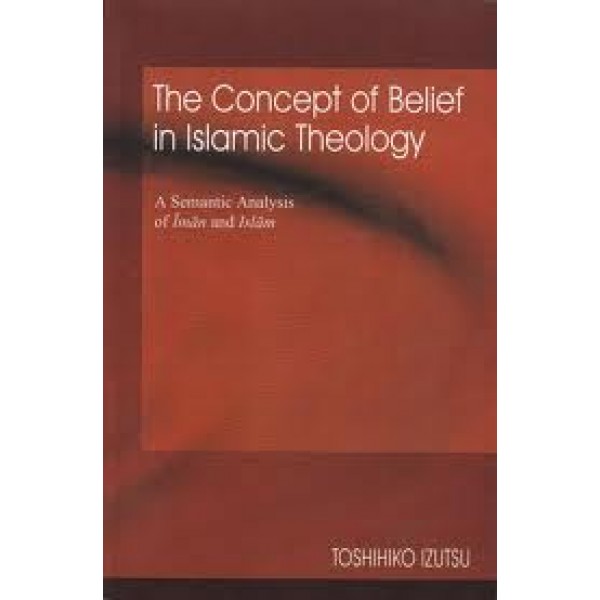 IBT - The concept of belief in Islamic Theology