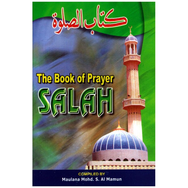 The Book of Prayer- Salah