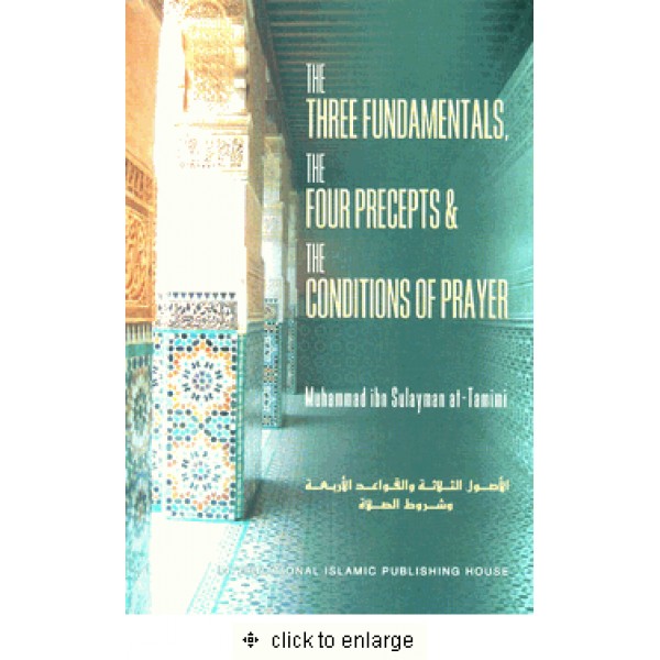 The Three Fundamentals, Four Precepts and condition of Prayer
