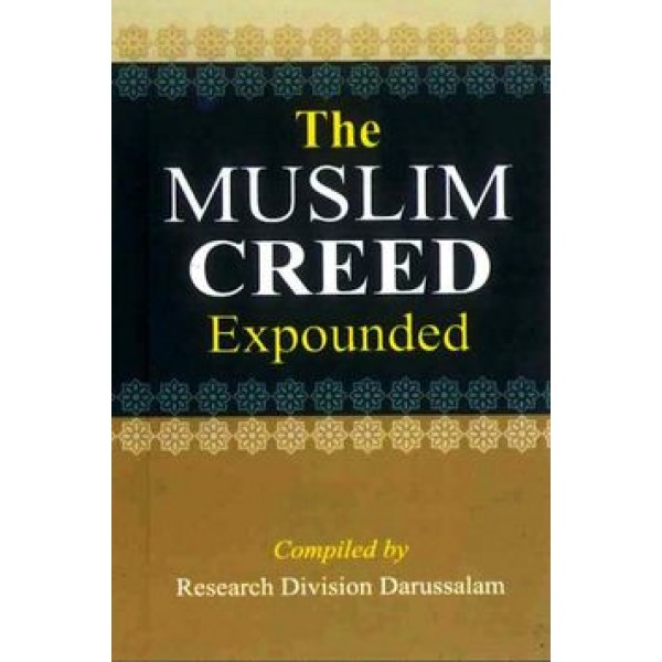 The Muslim Creed Expounded