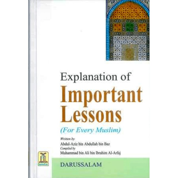 Explanation of Important Lessons (For Every Muslim)