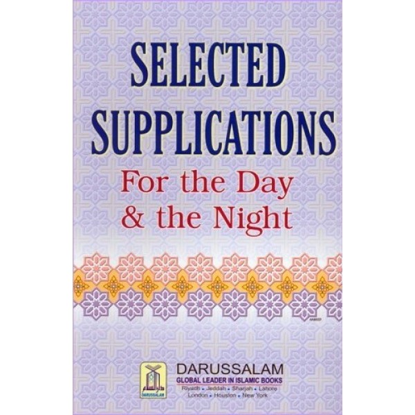 Selected Supplications For the Day and Night