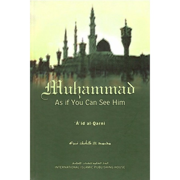 Muhammad: As if you can see him